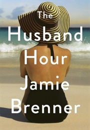 The Husband Hour (Jamie Brenner)