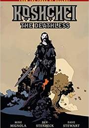 Koshchei the Deathless (Mike Mignola)