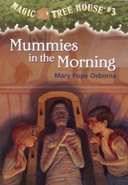 Mummies in the Morning (Mary Pope Osborne)