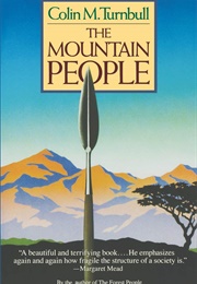 The Mountain People (Colin M. Turnbull)