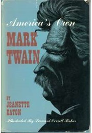 America&#39;s Own Mark Twain (Jeanette Eaton)