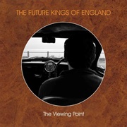 The Future Kings of England - The Viewing Point