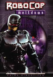 Robocop: Meltdown