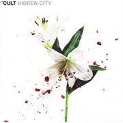 The Cult - Hidden City