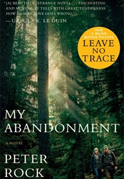 My Abandonment (Peter Rock)