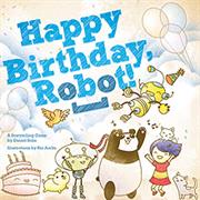 Happy Birthday, Robot!