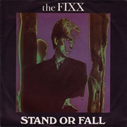 Stand or Fall - The Fixx