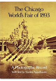 The Chicago World&#39;s Fair of 1893 (Stanley Appelbaum)