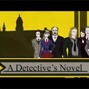 A Detective&#39;s Novel