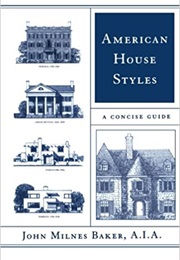 American House Styles (John Milnes Baker)