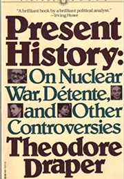 Present History (Theodore Draper)