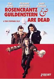 Rosencrantz and Guildenstern Are Dead