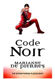 Code Noir (Marianne De Pierres)