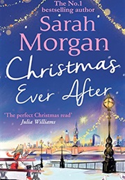 Christmas Ever After (Sarah Morgan)