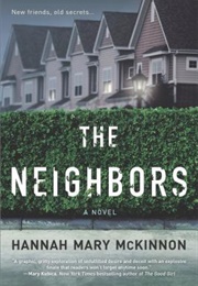 The Neighbors (Hannah Mary McKinnon)