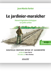 Le Jardinier-Maraîcher (Jean-Martin Fortier)