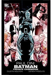 Batman: Private Casebook (Paul Dini)