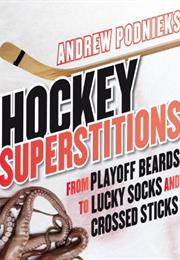 Hockey Superstitions