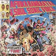 Afrika Bambaataa &amp; Soul Sonic Force - Renegades of Funk (1983)