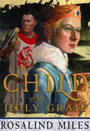 The Child of the Holy Grail (Http://Www.Rosalind.Net/Images/056.Guenevere_Child)