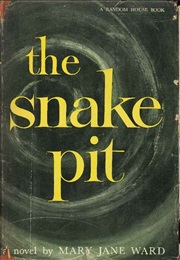 The Snake Pit (Mary Jane Ward)