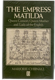 Empress Matilda (Marjorie Chibnall)