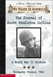 The Journal of Scott Pendleton Collins: A World War 2 Soldiers (Walter Dean Myers)