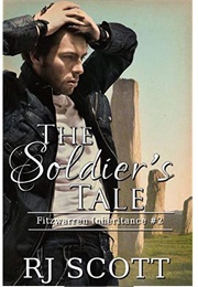 The Soldier&#39;s Tale (Fitzwarren Inheritance #2) (R.J. Scott)