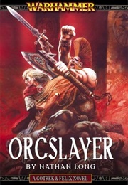 Orcslayer (Nathan Long)