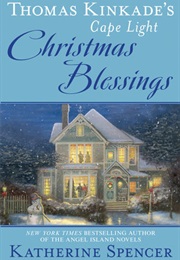 Thomas Kinkade&#39;s Cape Light: Christmas Blessings (Katherine Spencer)