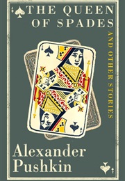 The Queen of Spades and Other Stories (Alexander Pushkin)