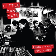 Little Man Tate ‎– About What You Know