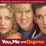 You,Me and Dupree Soundtrack