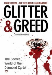 Glitter &amp; Greed: The Secret World of the Diamond Empire