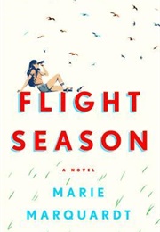 Flight Season (Marie Marquardt)