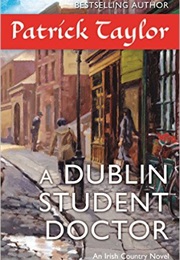 A Dublin Student Doctor (Patrick Taylor)