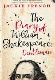 The Diary of William Shakespeare, Gentleman (Jackie French)