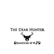 The Dear Hunter - Random EP 2