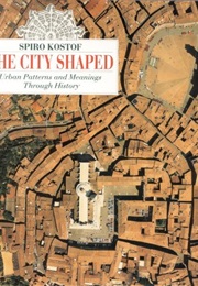 The City Shaped (Spiro Kostof)