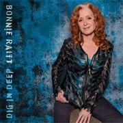 Bonnie Raitt — Dig in Deep