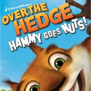 Over the Hedge: Hammy Goes Nuts!