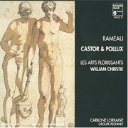 Jean-Philippe Rameau - Castor Et Pollux (Les Arts Florissants)