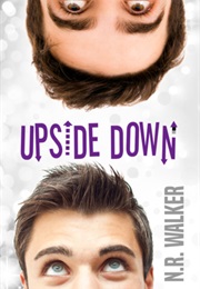 Upside Down (N.R. Walker)