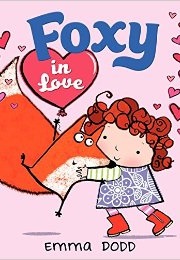 Foxy in Love (Emma Dodd)