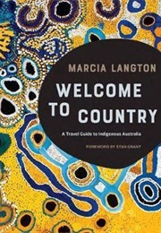 Marcia Langton: Welcome to Country (Marcia Langton)