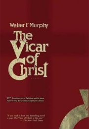 The Vicar of Christ (Walter F. Murphy)