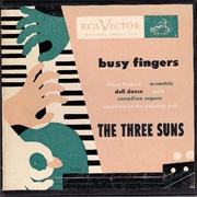 Busy Fingers - The Three Suns