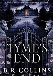 Tyme&#39;s End (B R Collins)