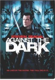 Against the Dark (2009)