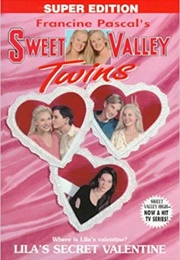 Lila&#39;s Secret Valentine (Sweet Valley Twins) (Francine Pascal)